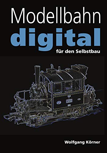 Modellbahn digital für den Selbstbau von Books on Demand