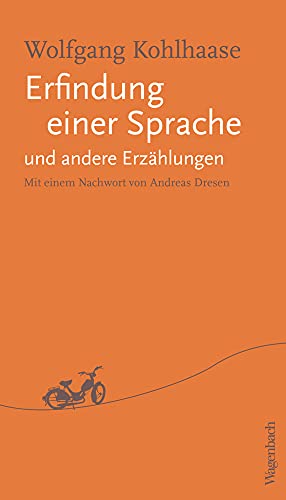 Erfindung einer Sprache und andere Erzählungen: Mit einem Nachwort von Andreas Dreesen (Quartbuch)