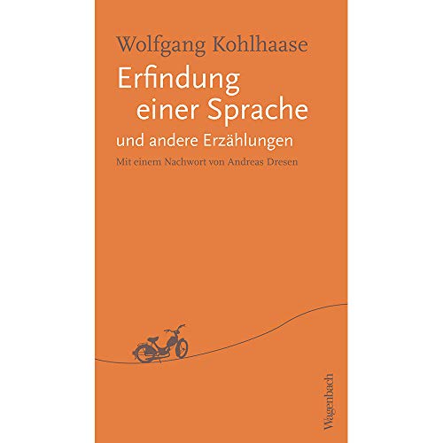 Erfindung einer Sprache und andere Erzählungen: Mit einem Nachwort von Andreas Dreesen (Quartbuch)