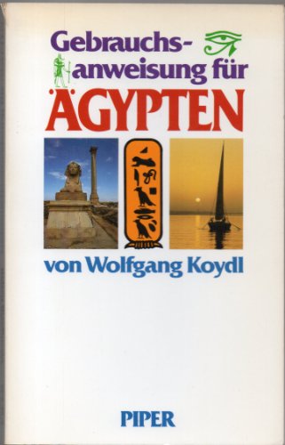 Gebrauchsanweisung für Ägypten von Piper
