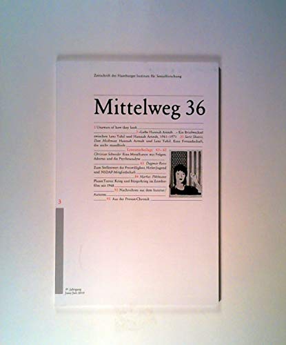 Freundschaft und Zerwürfnis. Mittelweg 36, Zeitschrift des Hamburger Instituts für Sozialforschung, Heft 3/2010