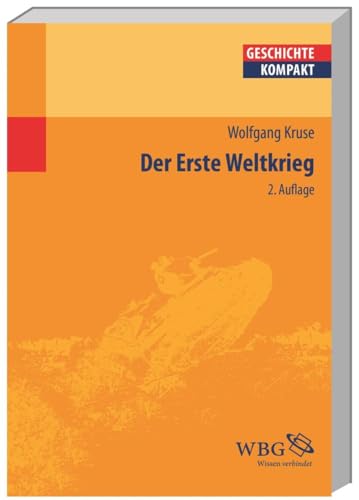 Der Erste Weltkrieg (Geschichte kompakt) von wbg academic