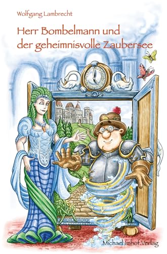 Herr Bombelmann und der geheimnisvolle Zaubersee: Band 5