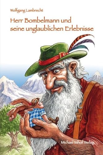Herr Bombelmann und seine unglaublichen Erlebnisse 4: Band 4
