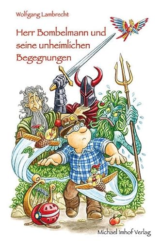 Herr Bombelmann und seine unheimlichen Begegnungen von Imhof Verlag