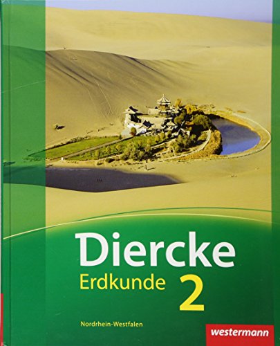 Diercke Erdkunde - Ausgabe 2011 für Realschulen in Nordrhein-Westfalen: Schulbuch 2 mit Audio-CD
