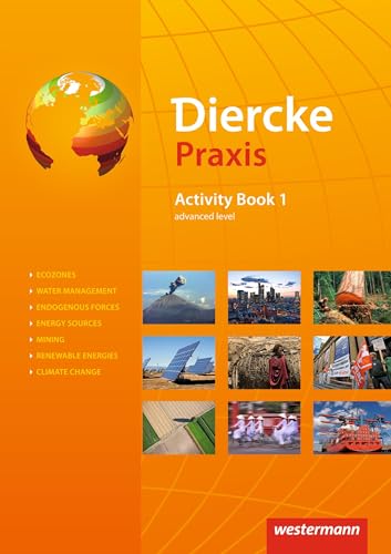 Diercke Praxis SII - Arbeits- und Lernbuch - Ausgabe 2014: Workbook / Textbook: Sekundarstufe 2 - Arbeits- und Lernbuch - Ausgabe 2014 von Westermann Bildungsmedien Verlag GmbH
