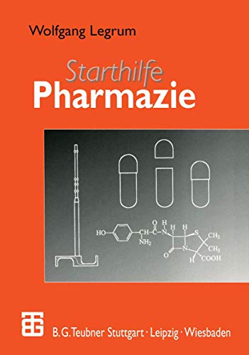 Starthilfe Pharmazie (German Edition) von Vieweg+Teubner Verlag