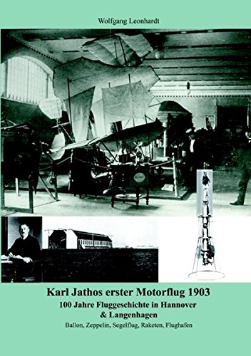 Karl Jathos erster Motorflug 1903 von BoD - Books on Demand