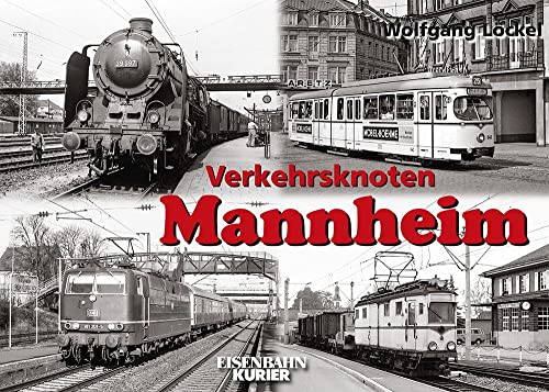 Verkehrsknoten Mannheim von Ek-Verlag GmbH