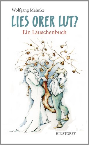 Lies orer Lut: Ein Läuschenbuch von Hinstorff