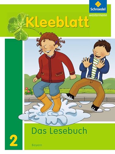 Kleeblatt. Das Lesebuch - Ausgabe 2014 Bayern: Schülerband 2