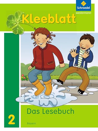 Kleeblatt. Das Lesebuch - Ausgabe 2014 Bayern: Schulbuch 2