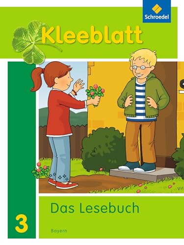 Kleeblatt. Das Lesebuch - Ausgabe 2014 Bayern: Schulbuch 3 von Westermann Bildungsmedien Verlag GmbH