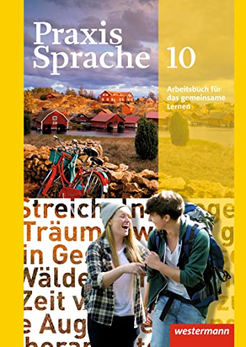 Praxis Sprache - Allgemeine Ausgabe 2010: Arbeitsbuch 10 Individuelle Förderung - Inklusion von Westermann Bildungsmedien Verlag GmbH