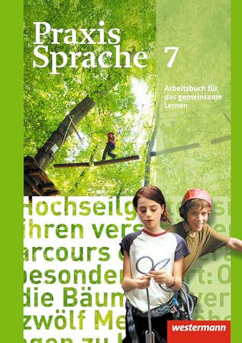 Praxis Sprache - Allgemeine Ausgabe 2010: Arbeitsbuch 7 Individuelle Förderung - Inklusion: Individuelle Förderung - Inklusion. Ausgabe 2010