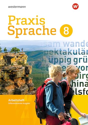 Praxis Sprache - Differenzierende Ausgabe 2017: Arbeitsheft 8