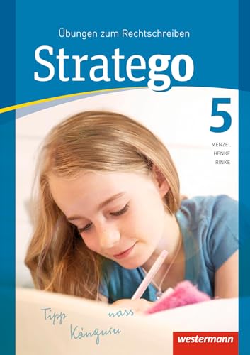 Stratego - Übungen zum Rechtschreiben Ausgabe 2014: Arbeitsheft 5 (Stratego: Übungen zum Rechtschreiben - Ausgabe 2015) von Westermann Bildungsmedien Verlag GmbH