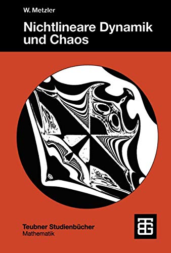 Nichtlineare Dynamik und Chaos: Eine Einführung (Teubner Studienbücher Mathematik) (German Edition) von Vieweg+Teubner Verlag