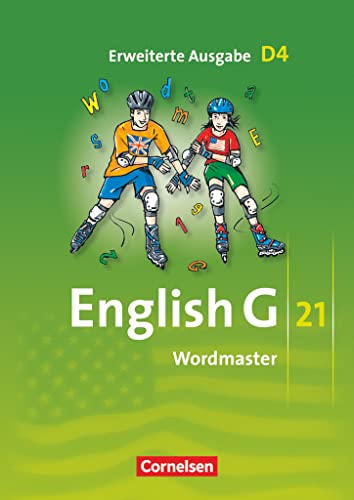 English G 21 - Erweiterte Ausgabe D - Band 4: 8. Schuljahr: Wordmaster - Vokabellernbuch English G 21 - Erweiterte Ausgabe D - Band 4: 8. Schuljahr: Wordmaster - Vokabellernbuch