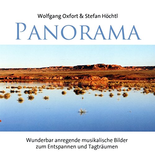 Panorama: Wunderbar anregende musikalische Bilder zum Entspannen und Tagträumen von Neptun Media