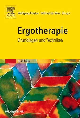 Ergotherapie. Grundlagen und Techniken