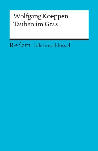 Lektüreschlüssel: Tauben im Gras von Reclam, Philipp, jun. GmbH, Verlag
