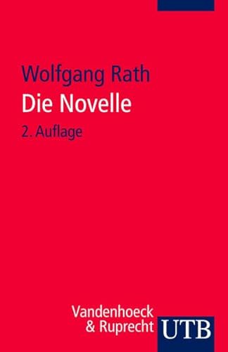 Die Novelle: Konzept und Geschichte (Uni-Taschenbücher S): Konzept und Geschichte