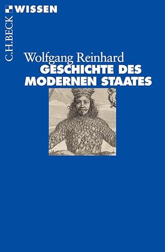 Geschichte des modernen Staates: Von den Anfängen bis zur Gegenwart (Beck'sche Reihe) von Beck C. H.