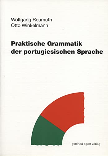 Praktische Grammatik der portugiesischen Sprache von Egert Gottfried