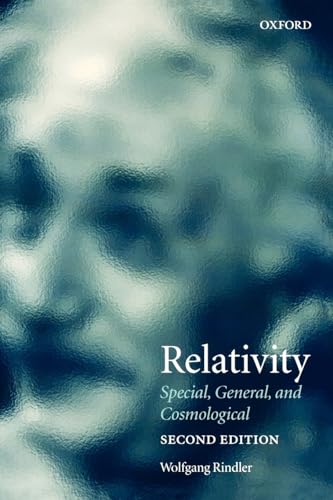 Relativity: Special, General, and Cosmological von Oxford University Press