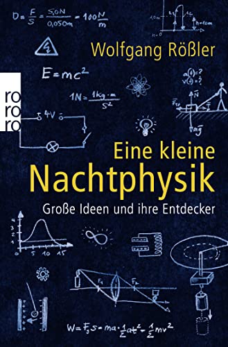Eine kleine Nachtphysik: Große Ideen und ihre Entdecker von Rowohlt Taschenbuch