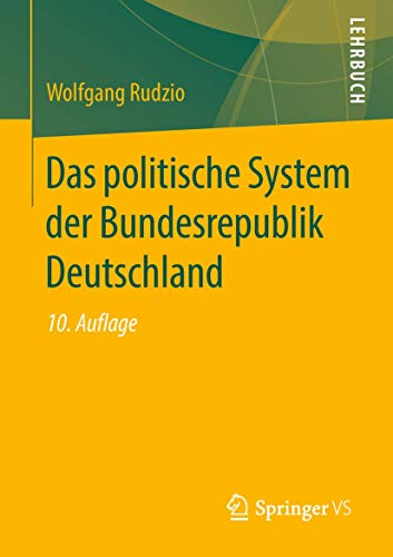 Das politische System der Bundesrepublik Deutschland von Springer VS