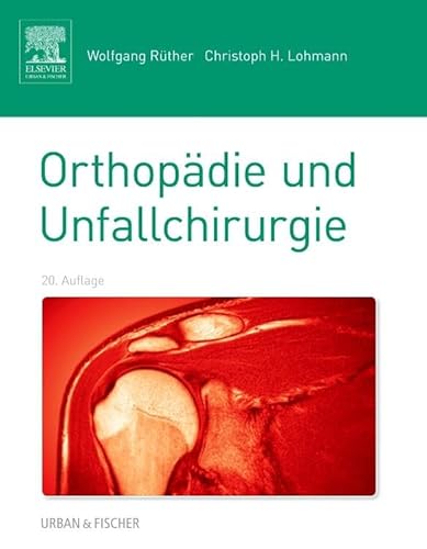 Orthopädie und Unfallchirurgie: mit Zugang zum Elsevier-Portal von Elsevier