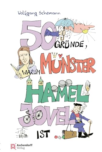 50 Gründe, warum Münster hamel jovel ist!