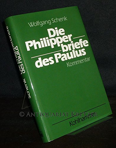 Die Philipperbriefe des Paulus: Kommentar von Kohlhammer