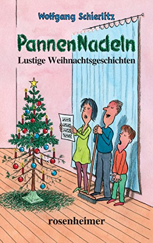 PannenNadeln: Lustige Weihnachtsgeschichten von Rosenheimer Verlagshaus