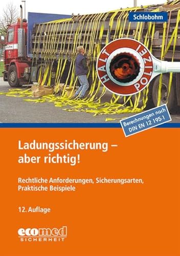 Ladungssicherung - aber richtig!: Teilnehmerunterlagen (Broschüre)