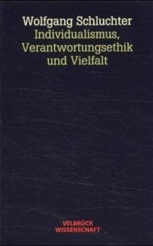Individualismus, Verantwortungsethik und Vielfalt von Velbrueck GmbH