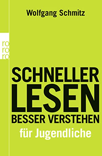 Schneller lesen - besser verstehen für Jugendliche