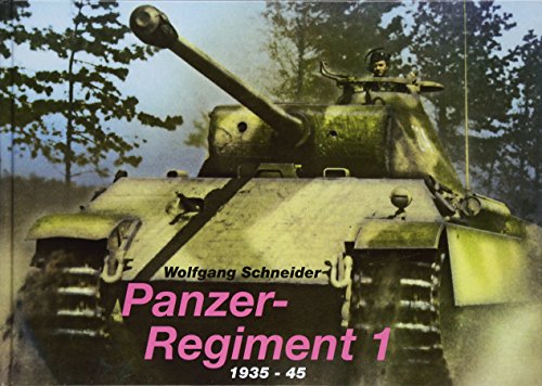 Panzerregiment 1: 1935-45 Panzerregiment 1: 1935-45