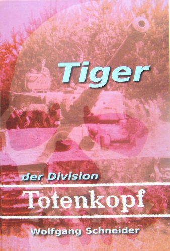 Tiger der Division "Totenkopf"