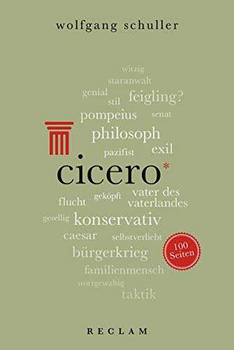 Cicero. 100 Seiten (Reclam 100 Seiten) von Reclam Philipp Jun.
