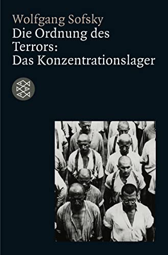 Die Ordnung des Terrors: Das Konzentrationslager von FISCHER Taschenbuch