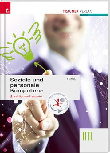 Soziale und personale Kompetenz HTL inkl. digitalem Zusatzpaket von Trauner Verlag