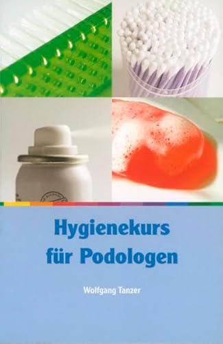 Hygienekurs für Podologen