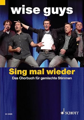 Sing mal wieder: Das Chorbuch. gemischter Chor (SATB/SAB); teilweise Klavier. Chorpartitur.