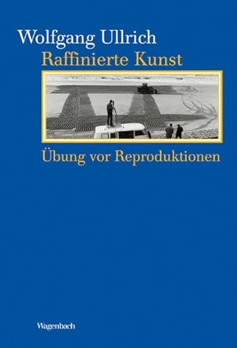 Raffinierte Kunst: Übung vor Reproduktionen von Wagenbach Klaus GmbH