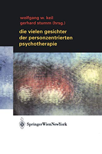 Die vielen Gesichter der Personzentrierten Psychotherapie