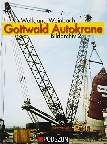 Gottwald Autokrane, Bildarchiv 2